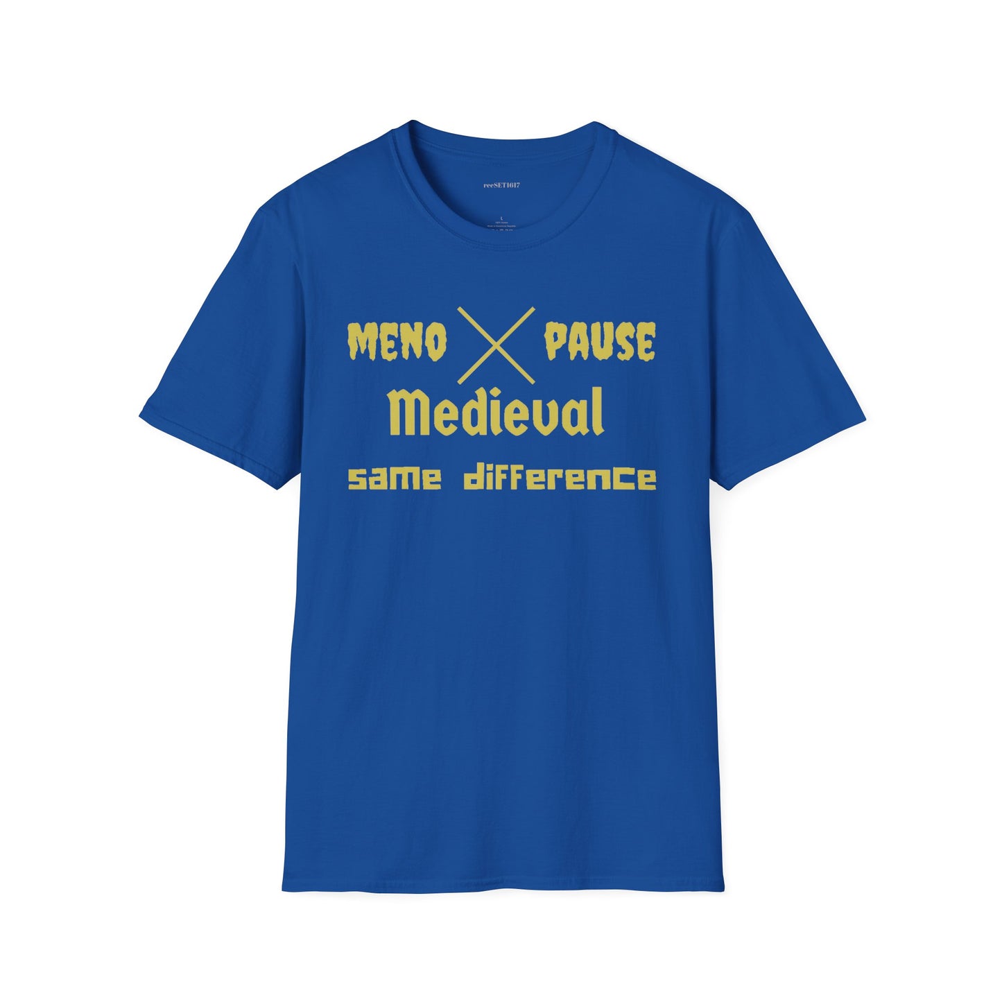 Menopause Medieval  graphic tee